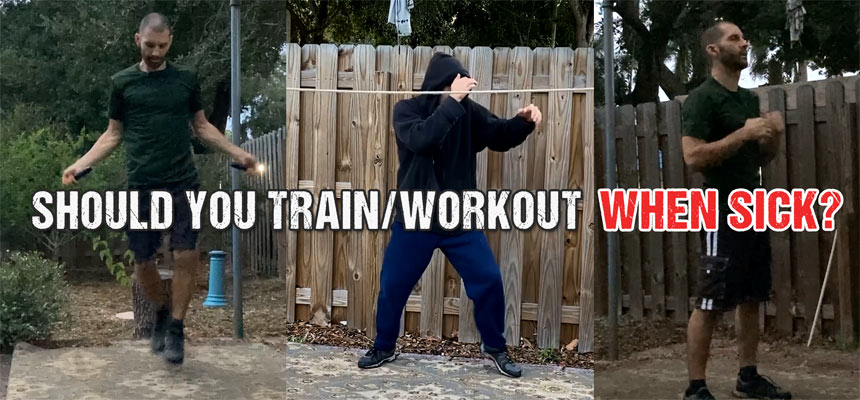 How I've Trained Through Every Sickness, Cold, Flu for the Past 20+ Years